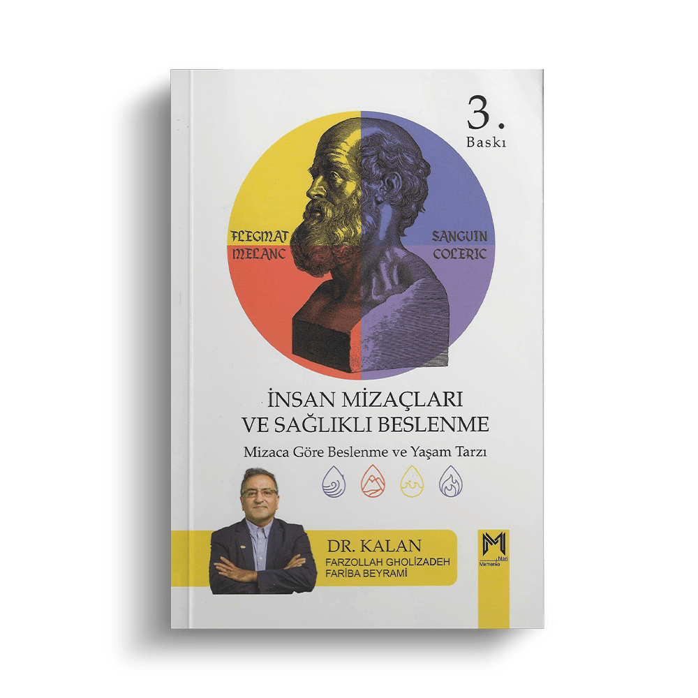 İNSAN MİZAÇLARI VE SAĞLIKLI BESLENME (3. baskı)