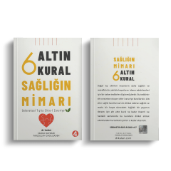 6 Altın Kural Sağlığın Mimarı