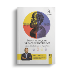 İNSAN MİZAÇLARI VE SAĞLIKLI BESLENME (3. baskı)