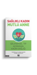 Sağlıklı Kadın mutlu anne kitabı